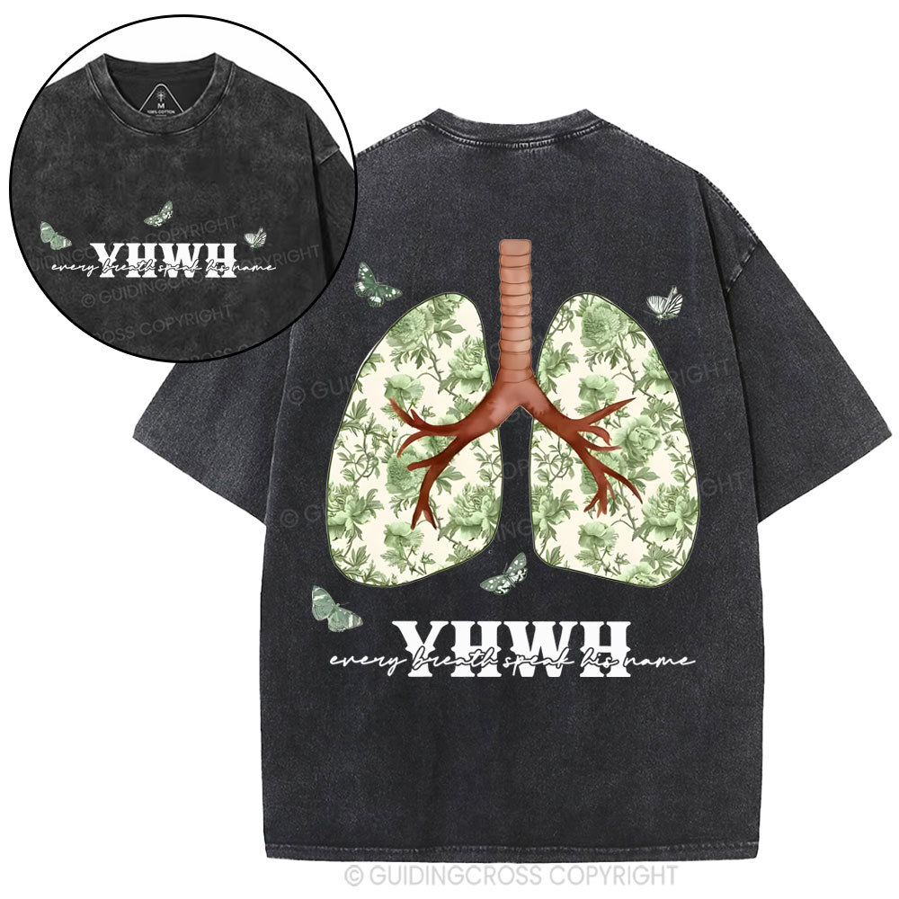 YHWH Every Breath Speaks His Name Christian Washed T-Shirt