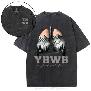 Image of YHWH Every Breath Speaks His Name Christian Washed T-Shirt