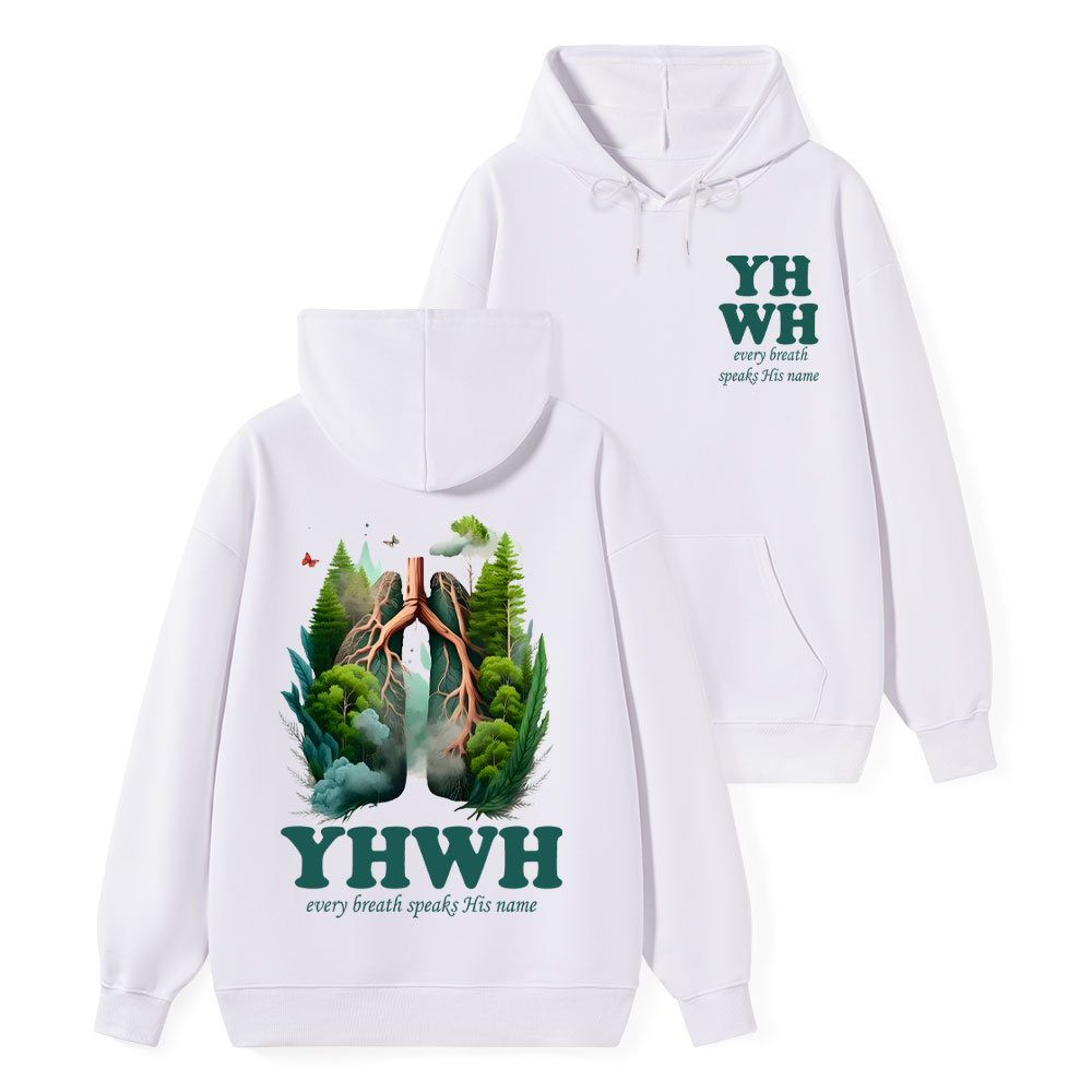 YHWH Every Breath Speaks His Name Classic Hoodie