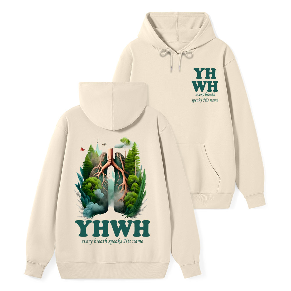 YHWH Every Breath Speaks His Name Classic Hoodie