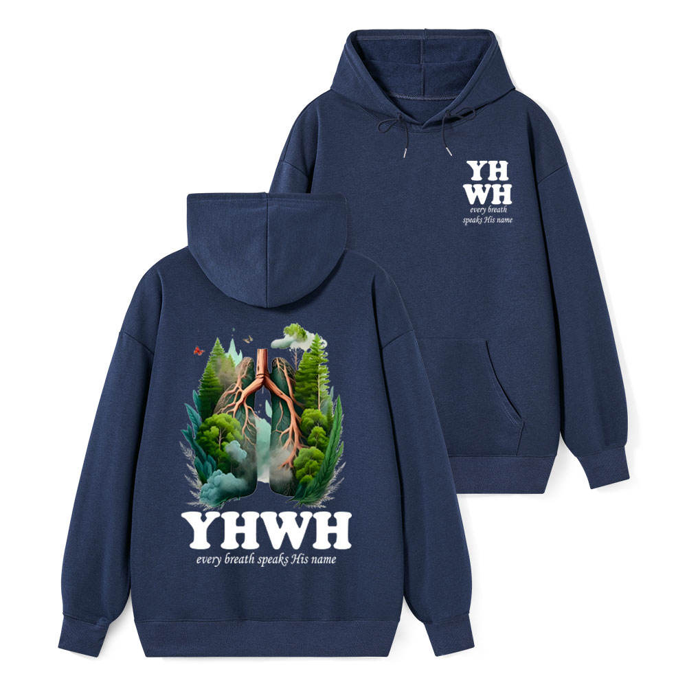 YHWH Every Breath Speaks His Name Classic Hoodie