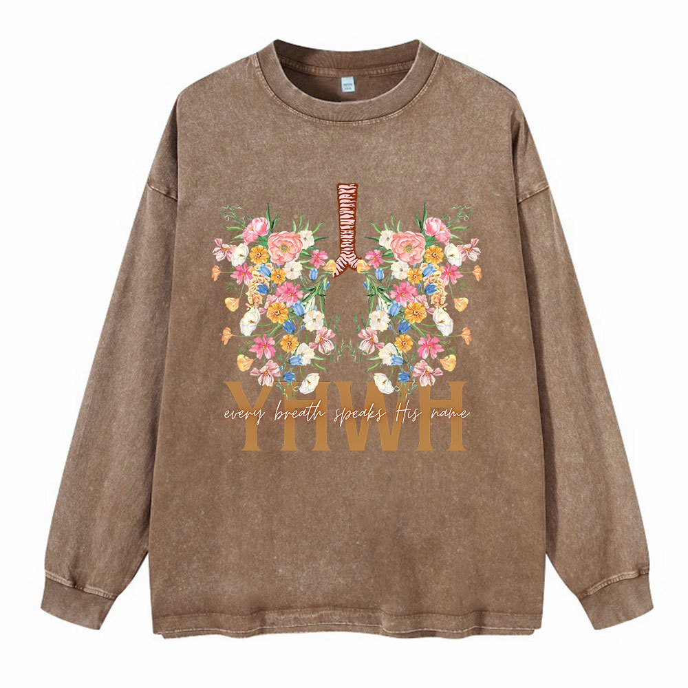 YHWH Every Breath Speaks His Name Washed Long Sleeve T-Shirt