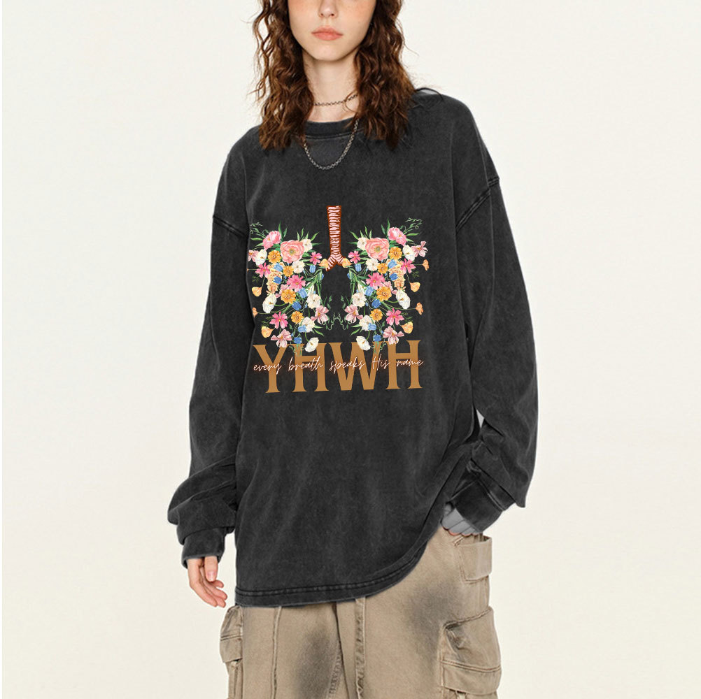 YHWH Every Breath Speaks His Name Washed Long Sleeve T-Shirt