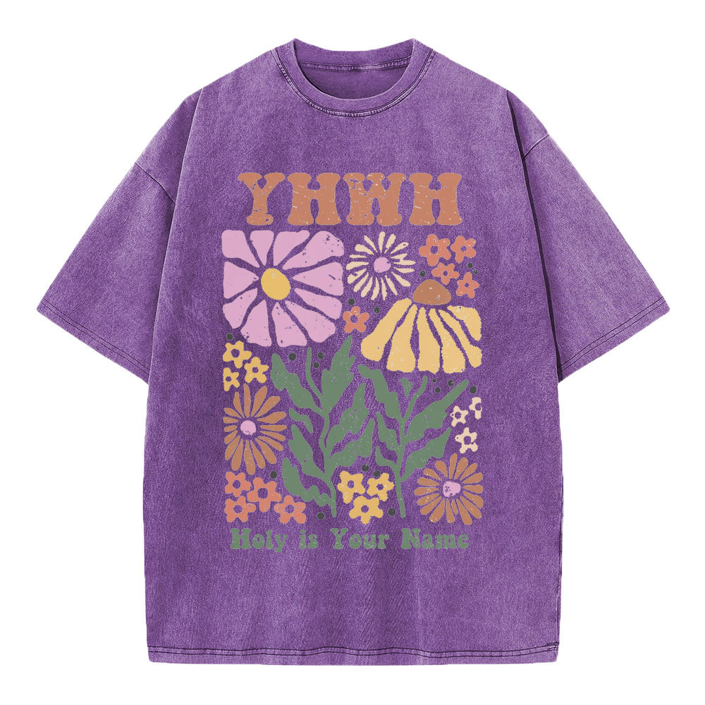 YHWH Holy Is Your Name Christian Washed T-Shirt