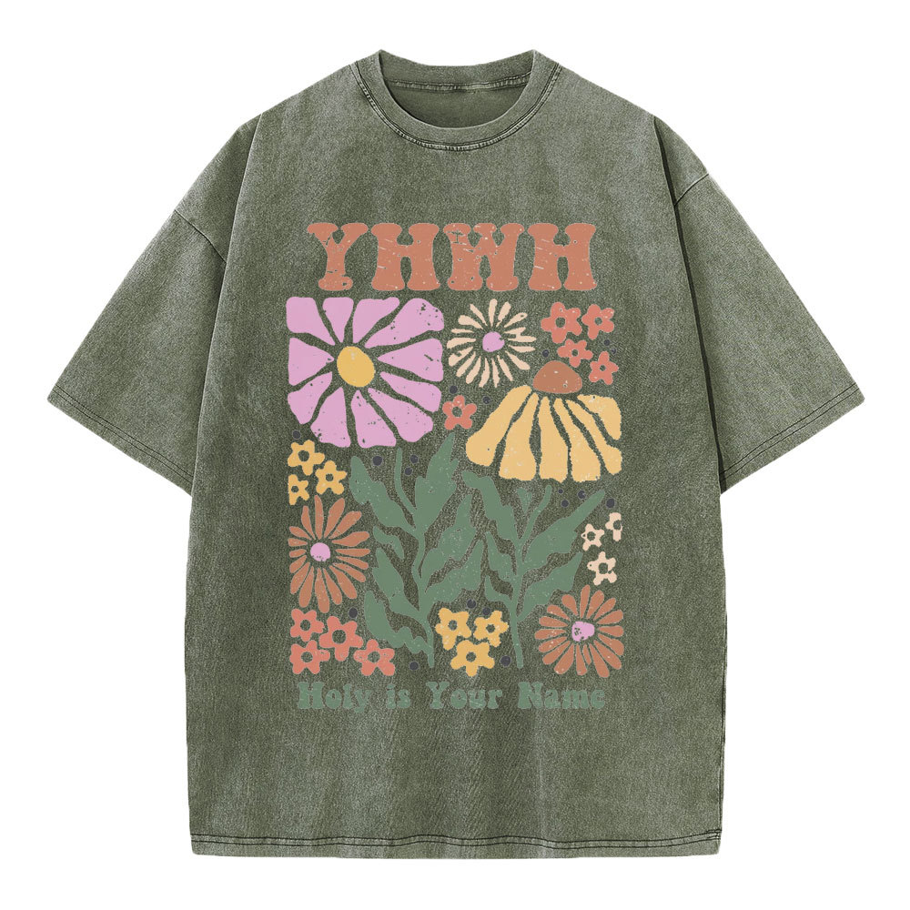 YHWH Holy Is Your Name Christian Washed T-Shirt