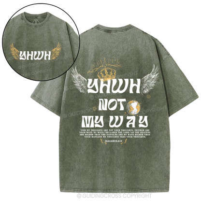 YHWH Not My Way Christian Washed T-Shirt