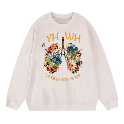 YHWH Our Breath Speaks His Name Chrsitian Washed Sweatshirt