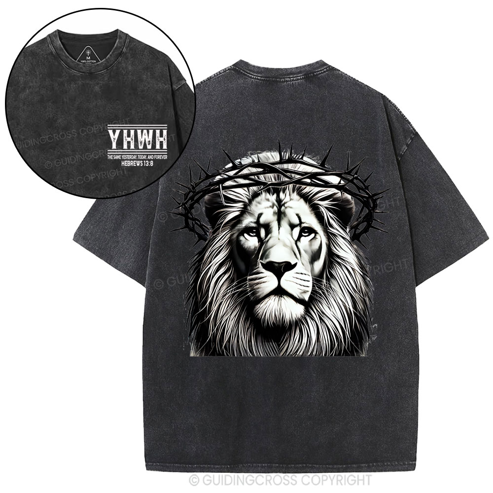 YHWH The Same Yesterday_Today, And Forever Christian Washed T-Shirt