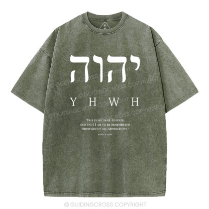 YHWH This Is My Name Forever Chirstian Washed T-Shirt