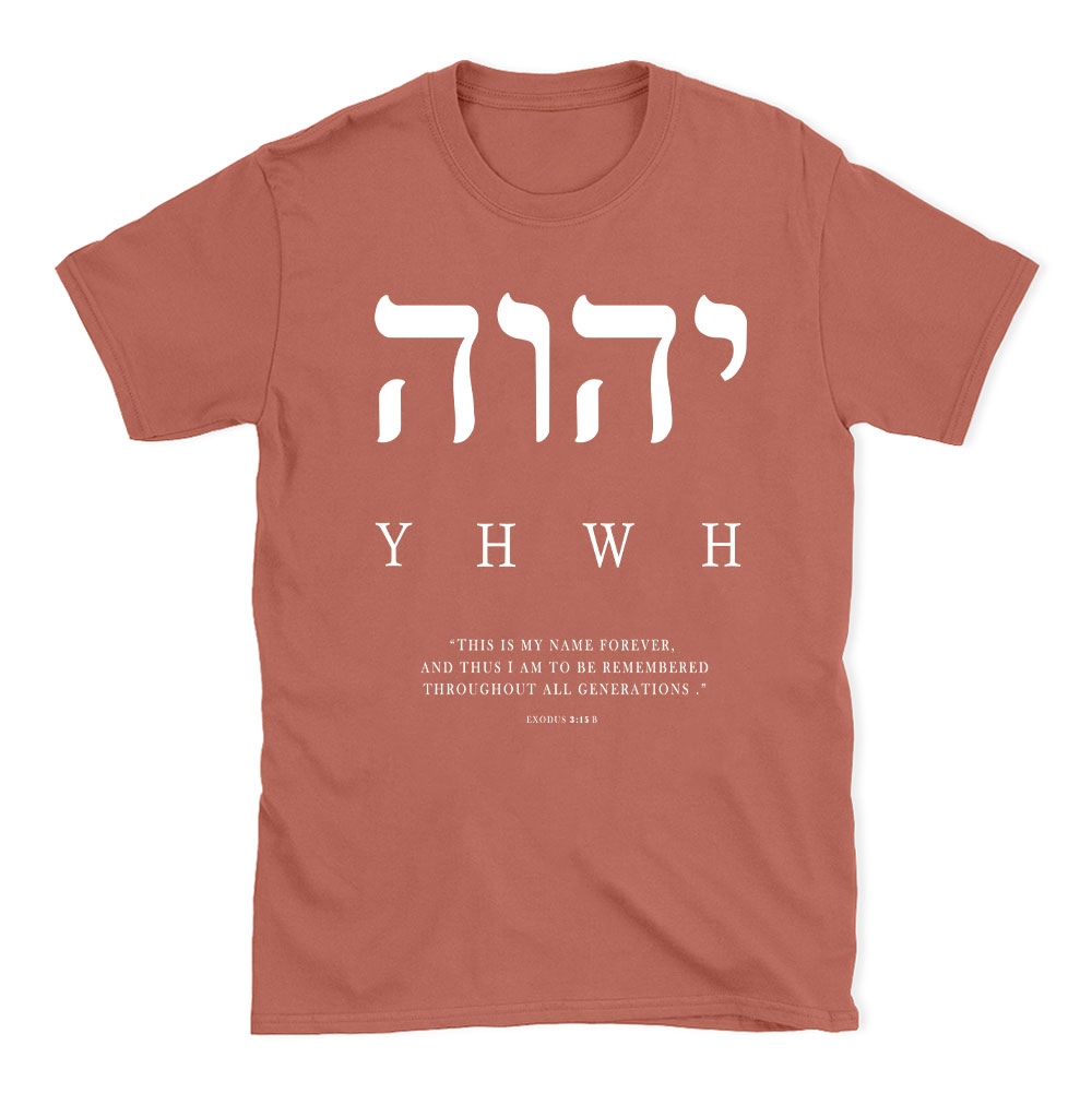 YHWH This Is My Name Forever Christian T-Shirt