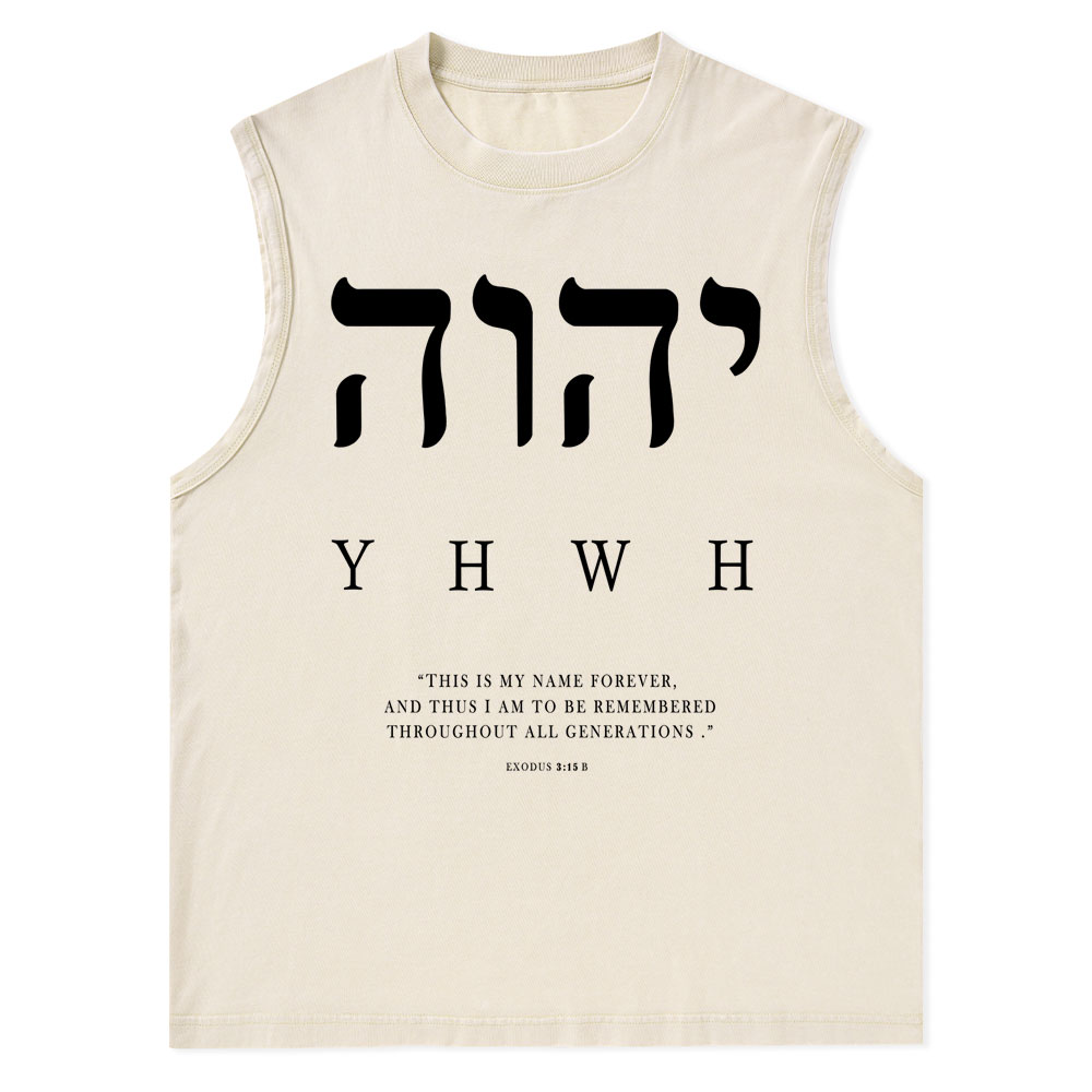 YHWH This Is My Name Forever Christian Washed Tank Top