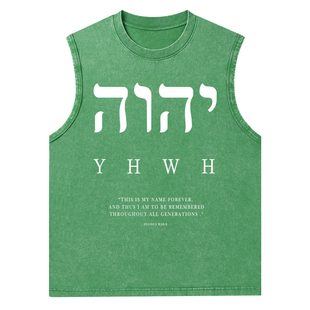 YHWH This Is My Name Forever Christian Washed Tank Top