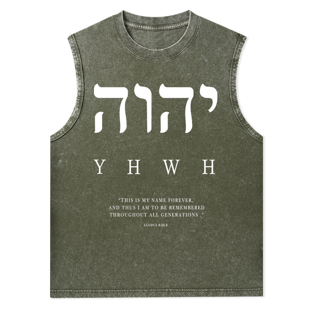 YHWH This Is My Name Forever Christian Washed Tank Top