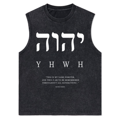 YHWH This Is My Name Forever Christian Washed Tank Top
