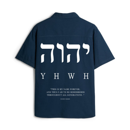 YHWH This Is My Name Forever Christian Work Shirt 