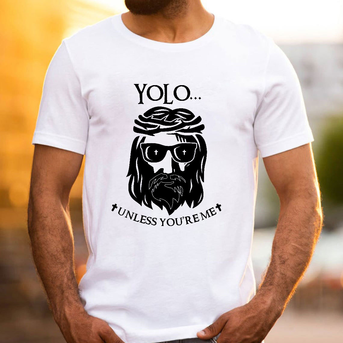 YOLO Unless You Are Me Christian T-Shirt
