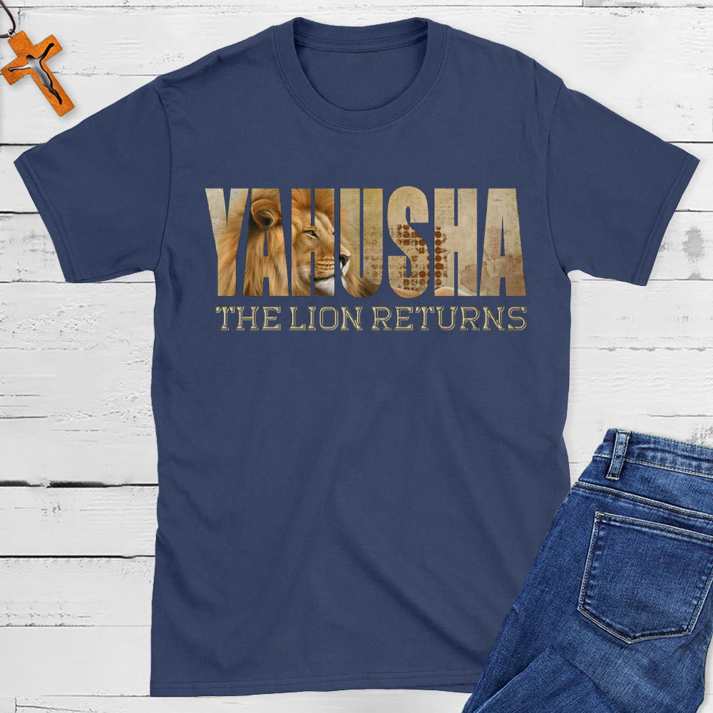 Yahusha The Lion Returns Christian T-Shirt