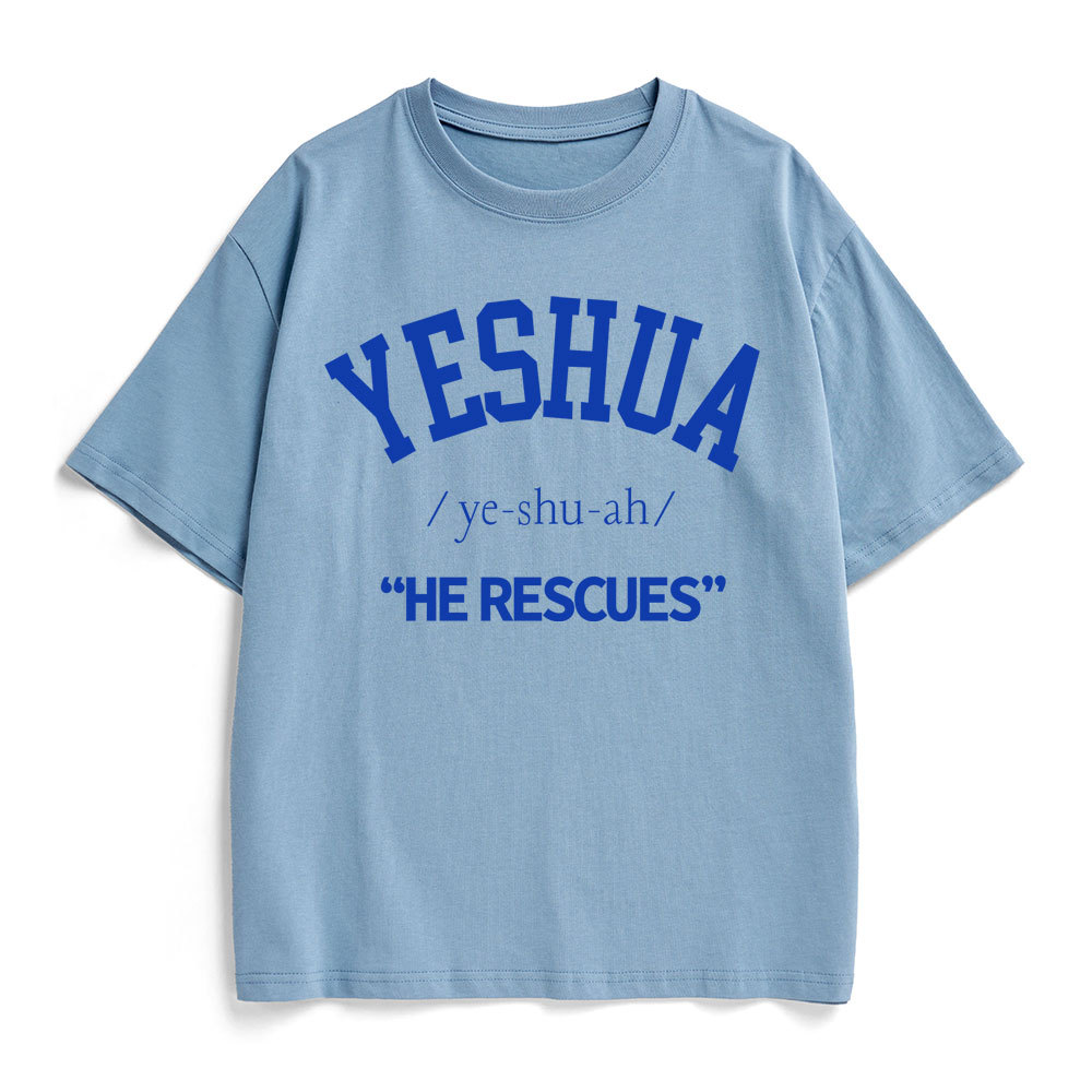 Yeshua He Rescues Christian Heavy Cotton T-Shirt