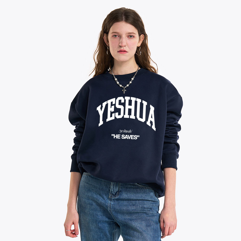 Yeshua He Saves Christian Fleece Sweatshirt