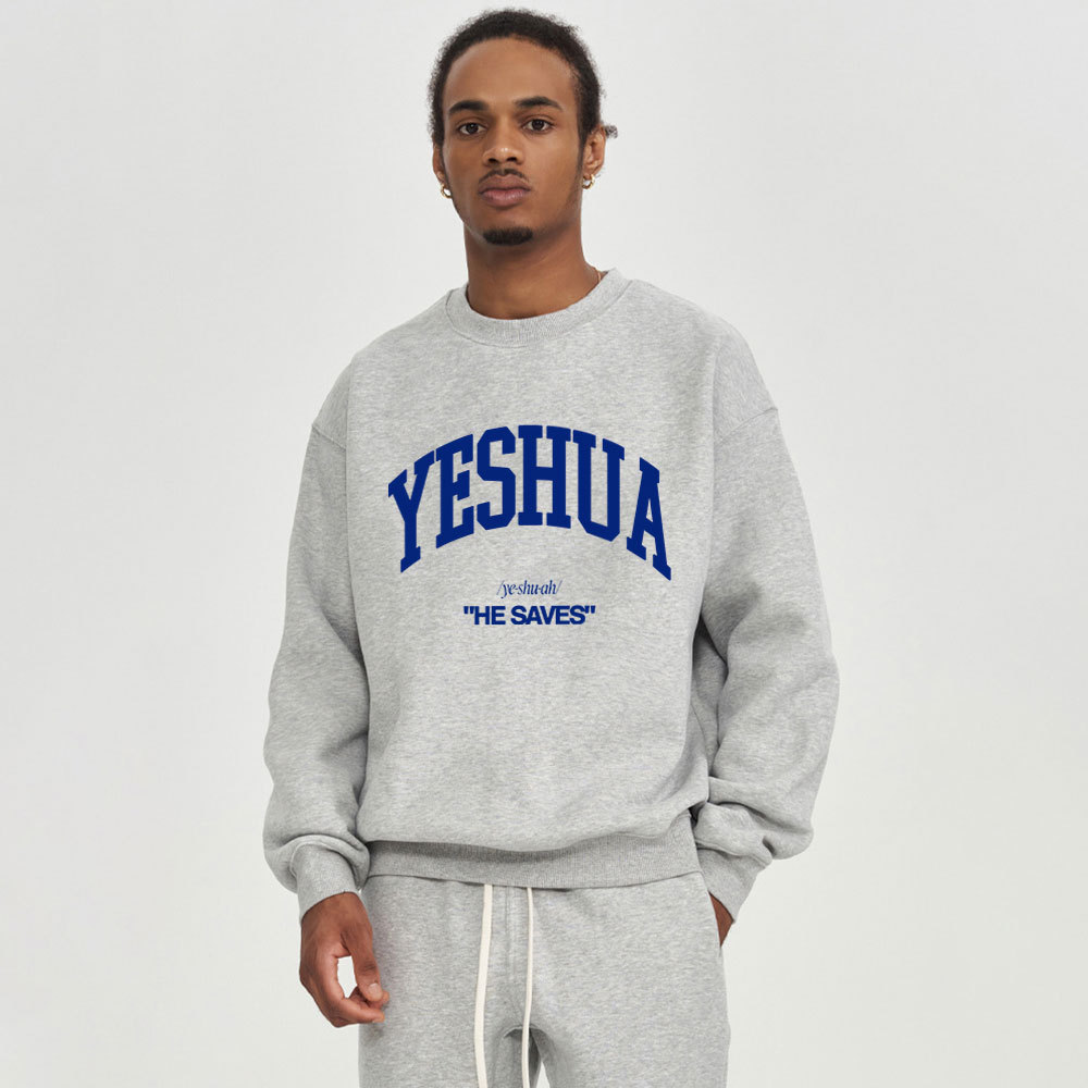 Yeshua He Saves Christian Fleece Sweatshirt
