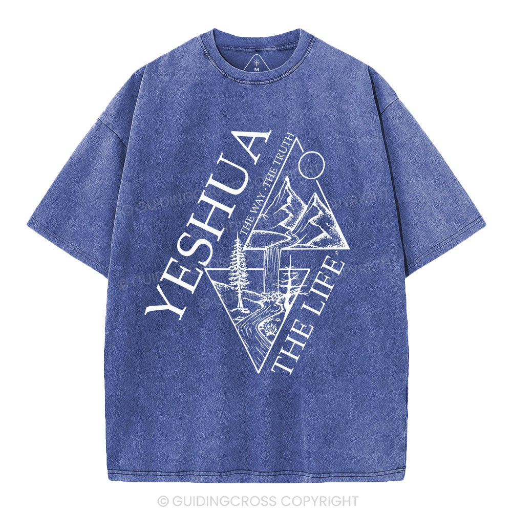 Yeshua The Way The Truth The Life Christian Washed T-Shirt