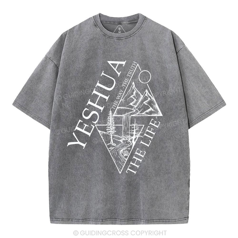 Yeshua The Way The Truth The Life Christian Washed T-Shirt