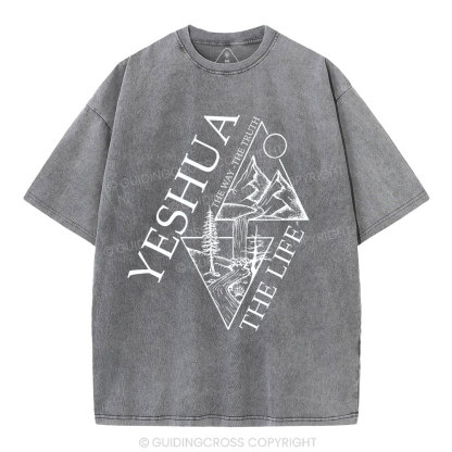 Yeshua The Way The Truth The Life Christian Washed T-Shirt