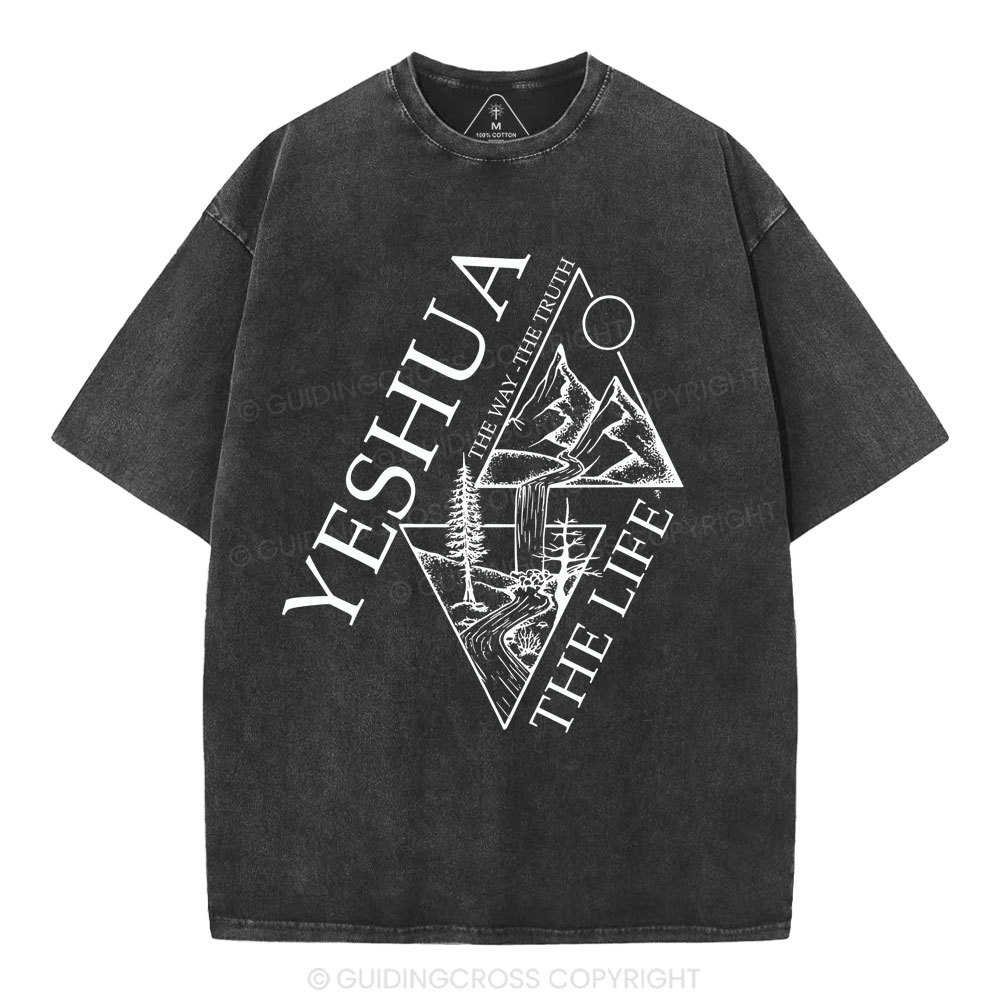 Yeshua The Way The Truth The Life Christian Washed T-Shirt