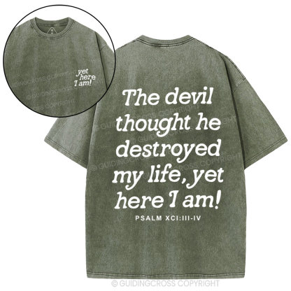 Yet Here I Am Christian Washed T-Shirt