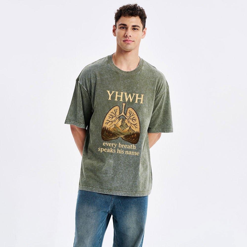 Yhwh Every Breath Speak His Name Christian Washed T-Shirt
