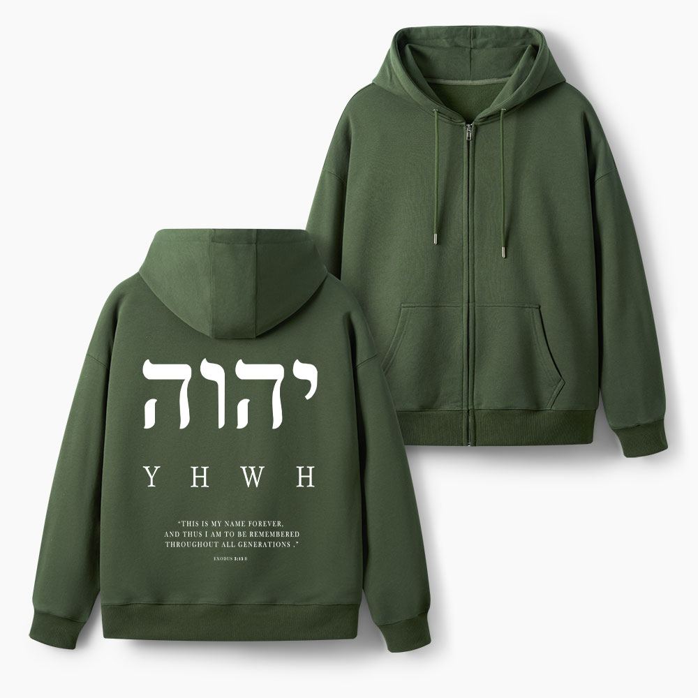 Yhwh This Is My Name Forever Christian Fleece-Lined Full-Zip Hoodie