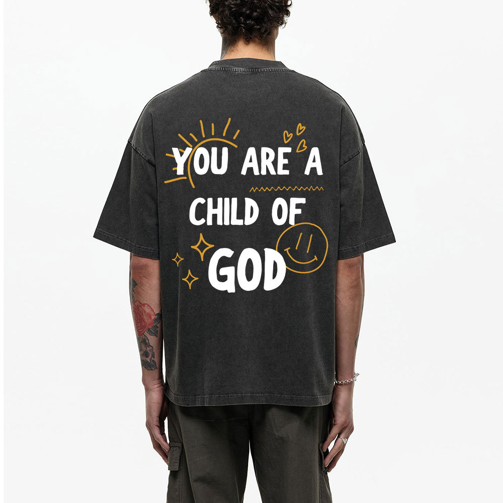 You Are A Child Of God Christian Washed T-Shirt