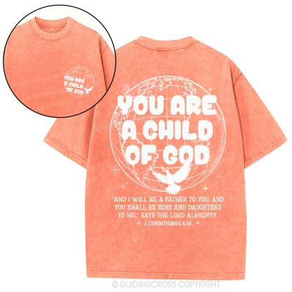 You Are A Child Of God Christian Washed T-Shirt