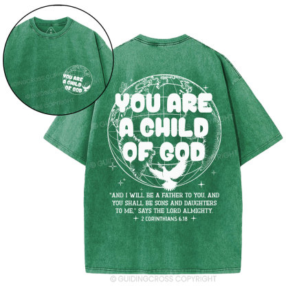 You Are A Child Of God Christian Washed T-Shirt