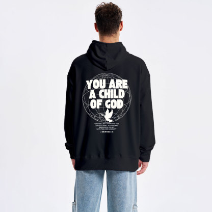 You Are A Child Of God Classic Christian Hoodie