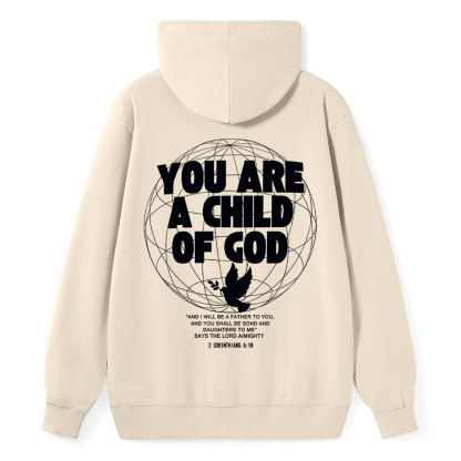 You Are A Child Of God Classic Christian Hoodie