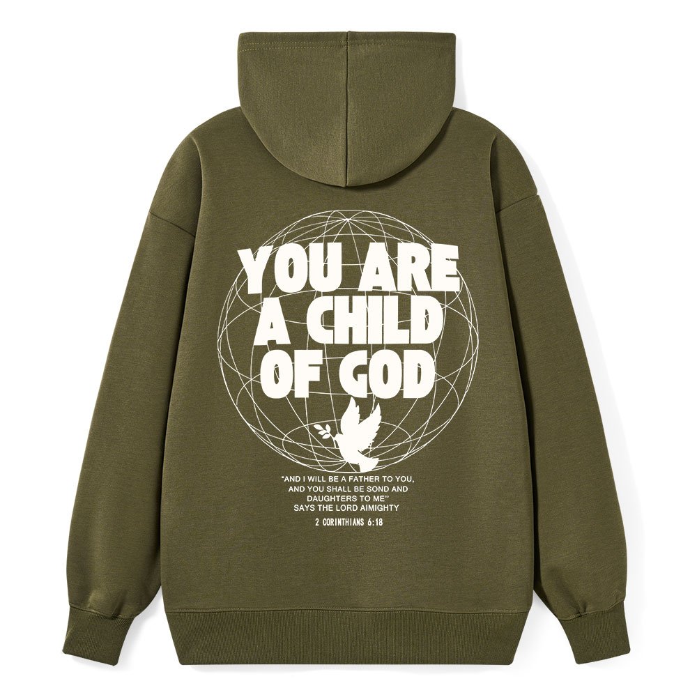 You Are A Child Of God Classic Christian Hoodie