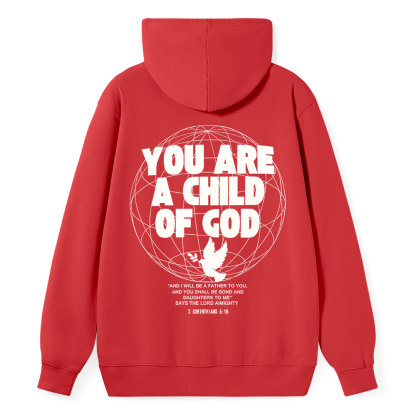 You Are A Child Of God Classic Christian Hoodie