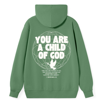 You Are A Child Of God Classic Christian Hoodie
