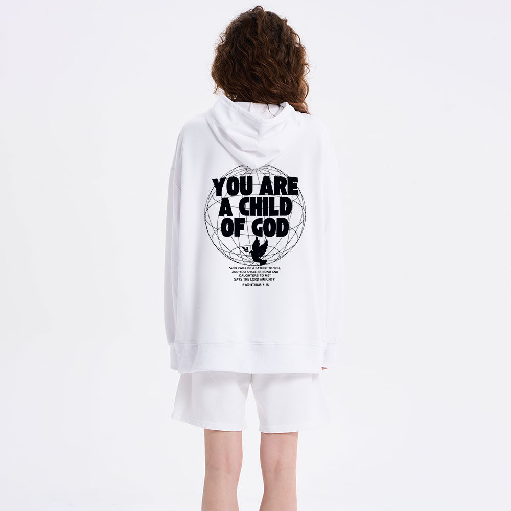 You Are A Child Of God Classic Christian Hoodie
