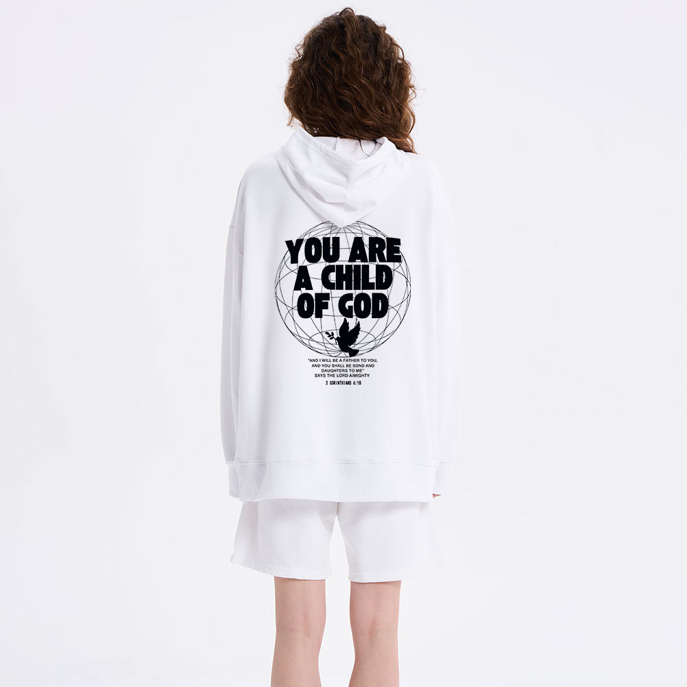 You Are A Child Of God Classic Christian Hoodie
