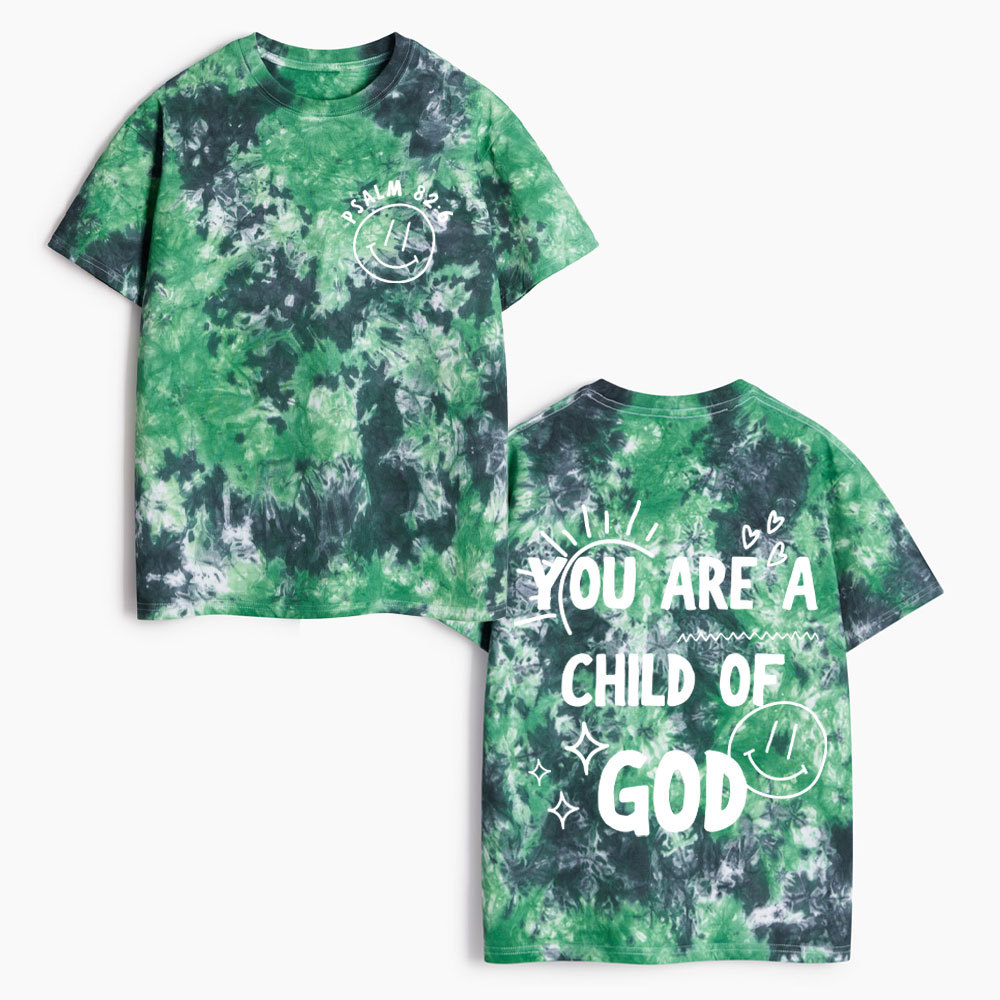 You Are A Child Of GodHeavy Cotton Tie Dye T-Shirt