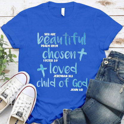 You Are Beautiful Christian T-Shirt