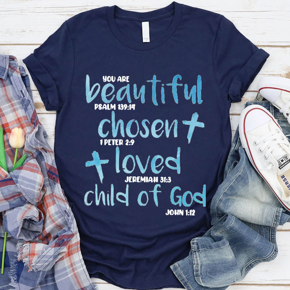 You Are Beautiful Christian T-Shirt