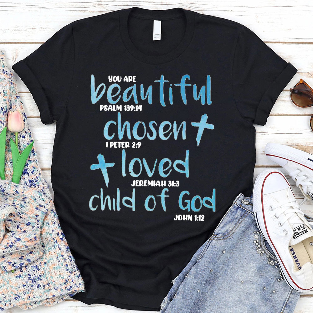 You Are Beautiful Christian T-Shirt