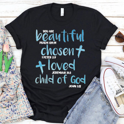 You Are Beautiful Christian T-Shirt