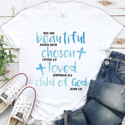 You Are Beautiful Christian T-Shirt