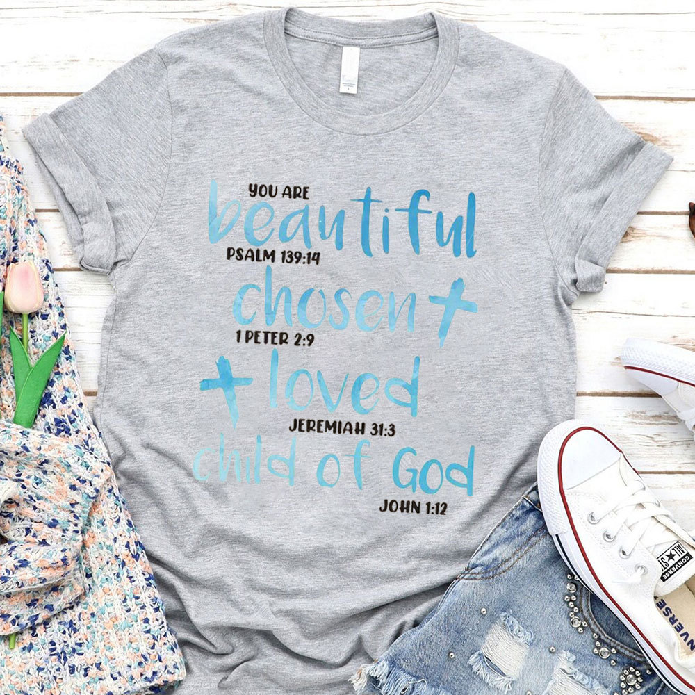 You Are Beautiful Christian T-Shirt