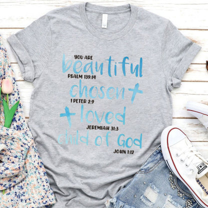 You Are Beautiful Christian T-Shirt