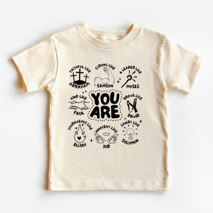 You Are Boys Christian Kid T-Shirt